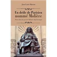 Un drôle de Parisien nommé Molière