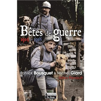 Bêtes de guerre 1914-1918 - 1