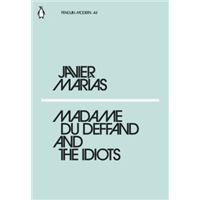 Madame du Deffand and the Idiots
