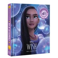 WISH, ASHA ET LA BONNE ÉTOILE - J'écoute et je lis (Livre sonore) - L'histoire du film - DISNEY