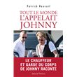 Tout le monde l'appelait Johnny