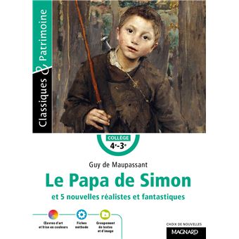 Le Papa de Simon et 5 nouvelles réalistes et fantastiques - Classiques et Patrimoine - 1