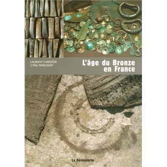 L'âge du bronze en France - 1