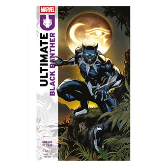 Ultimate Black Panther T01 : Guerre et paix
