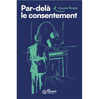 Par-delà le consentement - 1