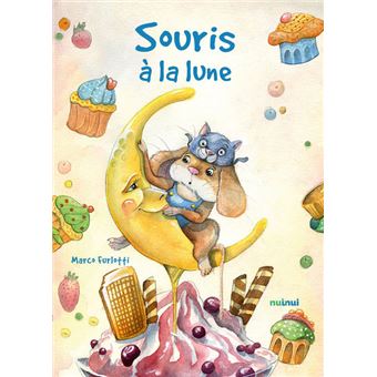  Souris à la lune - Furlotti, Marco - Livres