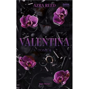 Valentina - Tome 04 - Dernier livre de Azra Reed - Précommande & date