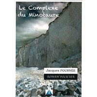Le complexe du minotaure