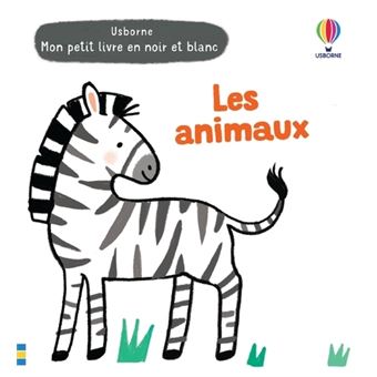 Les tout Petits Montessori - Mon premier livre en noir et blanc