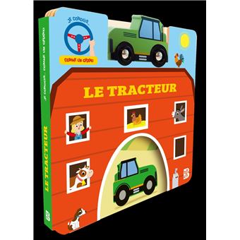 Je conduis comme un grand: Le tracteur