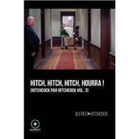 HITCHCOCK PAR HITCHCOCK,03:HITCH HITCH HITCH HOURRA