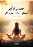 À la source de mon coeur divin