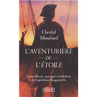 L'Aventurière de l'Etoile - Jeanne Barret, passagère clandestine de l'expédition de Bougainville