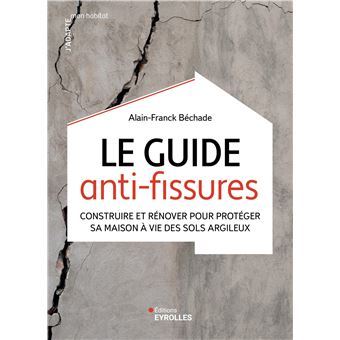 Le guide anti-fissures - 1