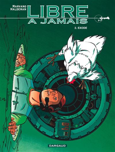 Libre à jamais - 2. Exode