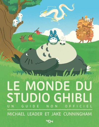 Le monde du Studio Ghibli - Michael Leader - relié