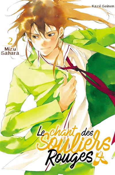 Le Chant des Souliers Rouges T02 - Mizu Sahara - broché