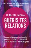 Guéris tes relations