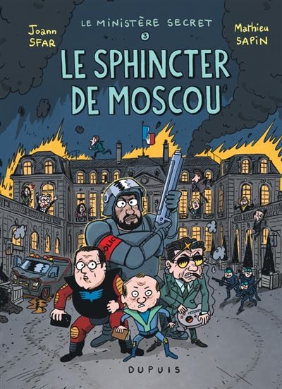 Le Ministère Secret - tome 3  - Le Sphincter de Moscou - Enquêtes présidentielles