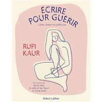Le soleil et ses fleurs - broché - Rupi Kaur, Sabine Rolland - Achat Livre  ou ebook