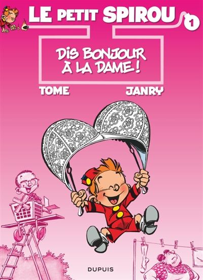Le Petit Spirou - Tome 1 - Dis bonjour à la dame !