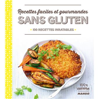 Recettes faciles et gourmandes sans gluten - 1