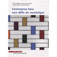 L'entreprise face aux défis du numérique