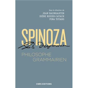 Spinoza, philosophe grammairien - 1