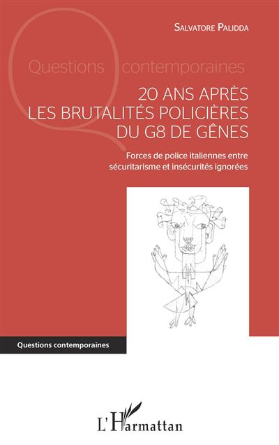 20 ans apres les brutalites policieres du G8 de Genes