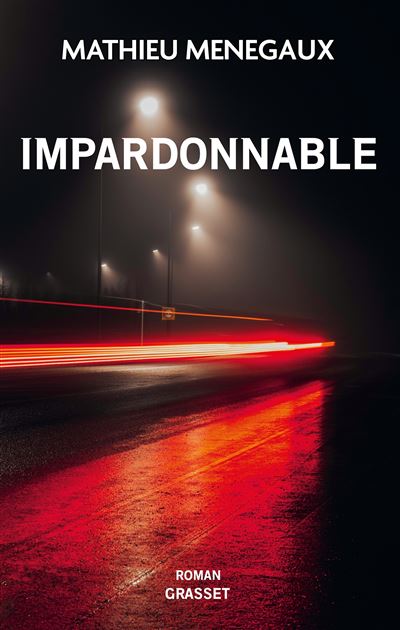 Impardonnable - Mathieu Menegaux (2025)