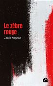 Le zèbre rouge