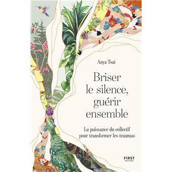 Briser le silence, guérir ensemble - La puissance du collectif pour transformer les traumas - 1