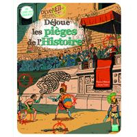 Déjoue les pièges de l'Histoire