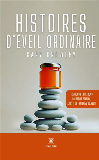 Histoires d’éveil ordinaire - Gérald Million - broché