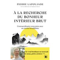 À la recherche du Bonheur Intérieur Brut