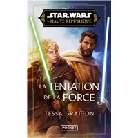 Star Wars Haute République - Tome 7 La tentation de la Force