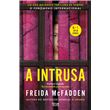 A Intrusa - Dernier livre de Freida McFadden - Précommande & date de ...