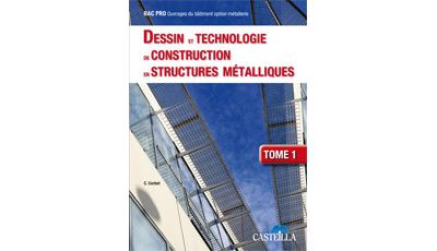 Dessin et technologie de construction en structures métalliques Bac Pro ...