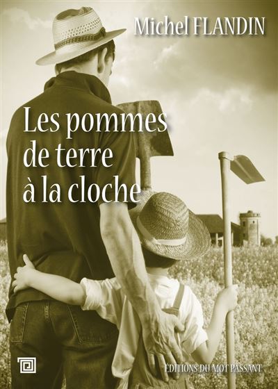 Les Pommes De Terre À La Cloche - Michel Flandin - broché