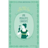 Une enquête de Beatrice Hyde-Clare - Tome 1 Une insolente curiosité