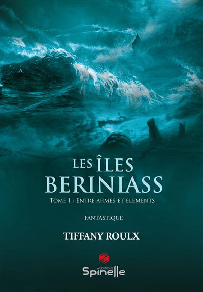 Les îles Beriniass - Tiffany Roulx - broché