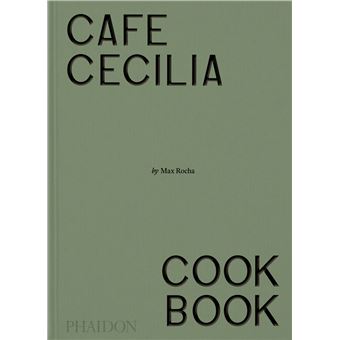 Cafe Cecilia cookbook