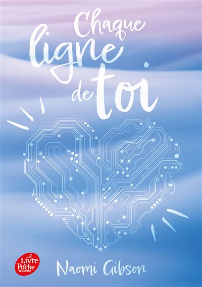 Chaque ligne de toi - Naomi Gibson - Poche