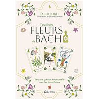 L'Oracle des Fleurs de Bach - Vers une guérison émotionnelle avec les élixirs floraux - Coffret