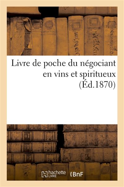 Livre de poche du négociant en vins et spiritueux