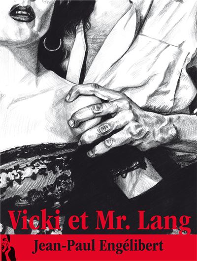 Vicki et Mr. Lang - Jean-Paul Engélibert - broché