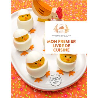 Mon premier livre de cuisine Recettes pour cuistots en herbe (avec ou ...