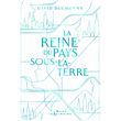 La Reine du Pays-sous-la-Terre