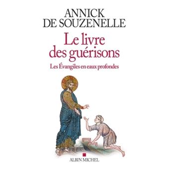 Le Livre des guérisons - 1