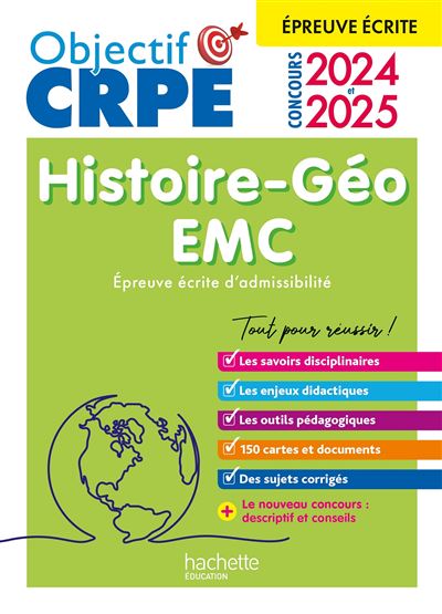 Objectif CRPE 2025 - Histoire-Geographie-EMC - epreuve ecrit